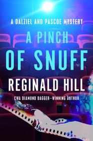 A Pinch of Snuff by Reginald Hill, 9781504069113
