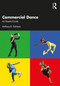 Commercial Dance (An Essential Guide) by Anthony R. Trahearn, 9780367625955