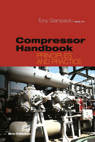 Compressor Handbook (Principles and Practice) - 9788770229067 by Anthony Giampaolo, 9788770229067