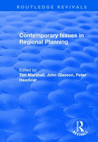 Contemporary Issues in Regional Planning - 9781138723955 by John Glasson, 9781138723955