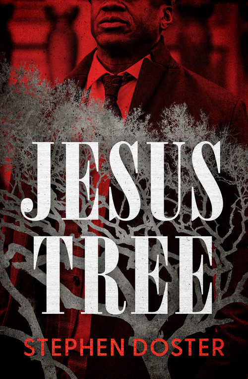 Jesus Tree by Stephen Doster, 9781504078238