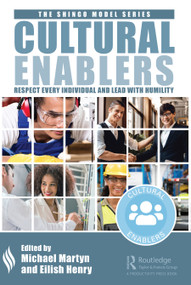 Cultural Enablers (Respect Every Individual and Lead with Humility) by Mike Martyn, Eilish Henry, 9781032545769