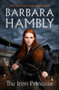 The Iron Princess by Barbara Hambly, 9781504079020
