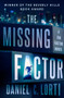 The Missing Factor by Daniel C. Lorti, 9781504079402