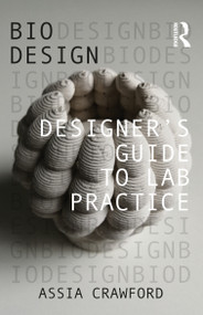 Designer's Guide to Lab Practice by Assia Crawford, 9781032426846