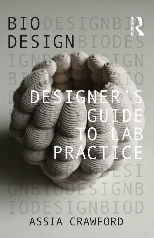 Designer's Guide to Lab Practice by Assia Crawford, 9781032426846