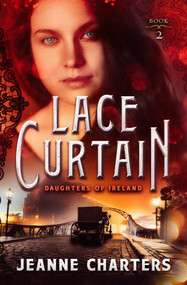 Lace Curtain by Jeanne Charters, 9781504080217