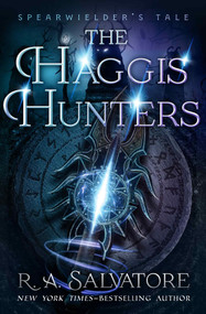 The Haggis Hunters by R. A. Salvatore, 9781504080576