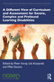A Different View of Curriculum and Assessment for Severe, Complex and Profound Learning Disabilities by Peter Imray, Lila Kossyvaki, Michael Sissons, 9781032438597