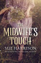 The Midwife's Touch - 9781504082068 by Sue Harrison, 9781504082068