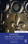 Edward the Black Prince (A Study of Power in Medieval Europe) by David Green, 9781032249681