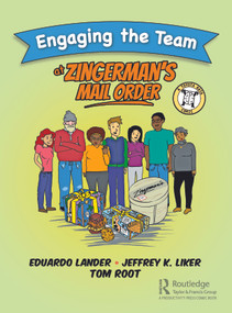 Engaging the Team at Zingerman's Mail Order (A Toyota Kata Comic) - 9781032445359 by Eduardo Lander, Jeffrey K. Liker, Tom Root, 9781032445359