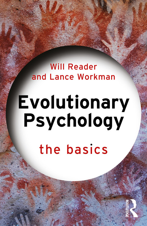 Evolutionary Psychology (The Basics) - 9780367223441 by Will Reader, Lance Workman, 9780367223441