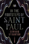In the Footsteps of Saint Paul by Edward Stourton, 9781504087063