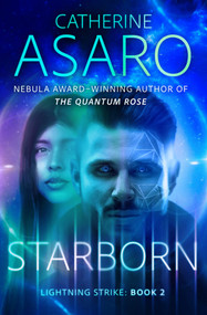 Starborn by Catherine Asaro, 9781504087872