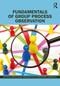 Fundamentals of Group Process Observation - 9781032251806 by Devika Dibya Choudhuri, Christopher J. McCarthy, 9781032251806