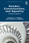 Gender, Constitutions, and Equality (A Global Comparison) - 9781032301617 by Priscilla A. Lambert, Druscilla L. Scribner, 9781032301617