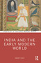 India and the Early Modern World - 9780367440657 by Jagjeet Lally, 9780367440657