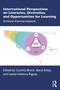 International Perspectives on Literacies, Diversities, and Opportunities for Learning (Critical Conversations) by Cynthia Brock, Beryl Exley, Lester-Irabinna Rigney, 9781032008462