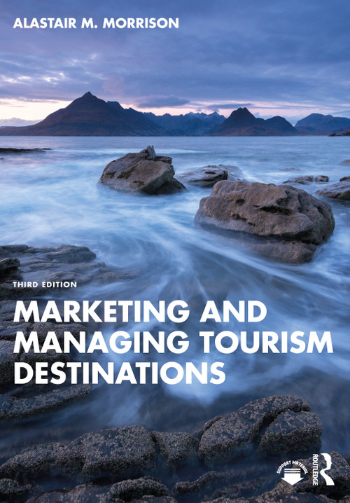 Marketing and Managing Tourism Destinations - 9781032380698 by Alastair M. Morrison, 9781032380698