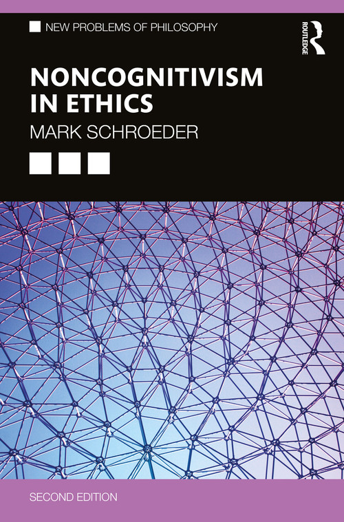 Noncognitivism in Ethics - 9780367529222 by Mark Schroeder, 9780367529222