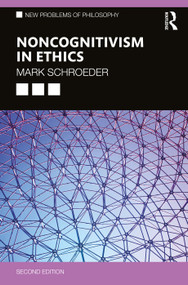 Noncognitivism in Ethics - 9780367529222 by Mark Schroeder, 9780367529222