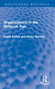Organizations in the Network Age by David Boddy, Nicky Gunson, 9781032197371