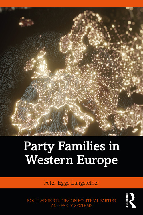Party Families in Western Europe - 9781138336964 by Peter Egge Langsæther, 9781138336964