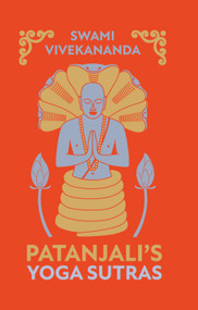 Patanjali's Yoga Sutras - 9789354407017 by Swami Vivekananda