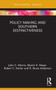 Policy Making and Southern Distinctiveness by John C. Morris, Martin K. Mayer, Robert C. Kenter, R. Bruce Anderson, 9780367681944