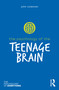 The Psychology of the Teenage Brain by John Coleman, 9781032363950