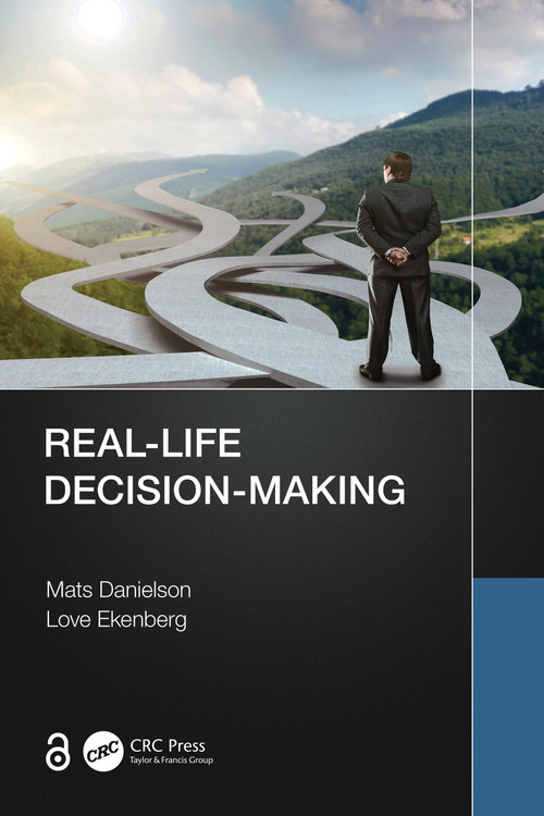 Real-Life Decision-Making by Mats Danielson, Love Ekenberg, 9781032524399
