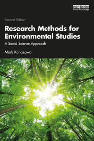 Research Methods for Environmental Studies (A Social Science Approach) - 9781032198408 by Mark Kanazawa, 9781032198408