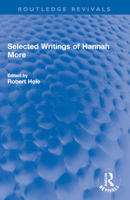 Selected Writings of Hannah More by Robert Hole, 9781032002187