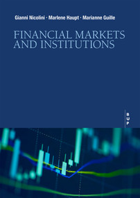 Financial Markets and Institutions by Marlene Haupt, Gianni Nicolini, Marianne Guille, 9788831322812