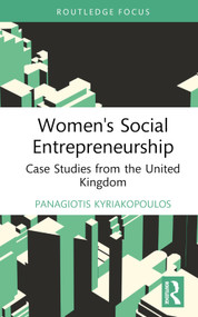 Women's Social Entrepreneurship (Case Studies from the United Kingdom) by Panagiotis Kyriakopoulos, 9781032524214
