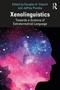 Xenolinguistics (Towards a Science of Extraterrestrial Language) - 9781032399591 by Douglas A. Vakoch, Jeffrey Punske, 9781032399591