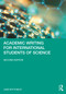 Academic Writing for International Students of Science by Jane Bottomley, 9780367632724
