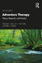 Adventure Therapy (Theory, Research, and Practice) - 9781138584440 by Michael A. Gass, H.L. "Lee" Gillis, Keith C. Russell, 9781138584440