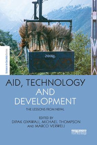 Aid, Technology and Development (The Lessons from Nepal) - 9781138612563 by Dipak Gyawali, Michael Thompson, Marco Verweij, 9781138612563