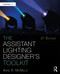 The Assistant Lighting Designer's Toolkit by Anne E. McMills, 9780367423728