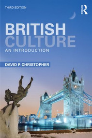 British Culture (An Introduction) - 9780415810852 by David P. Christopher, 9780415810852