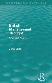 British Management Thought - 9780415665063 by John Child, 9780415665063