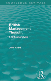 British Management Thought - 9780415665063 by John Child, 9780415665063
