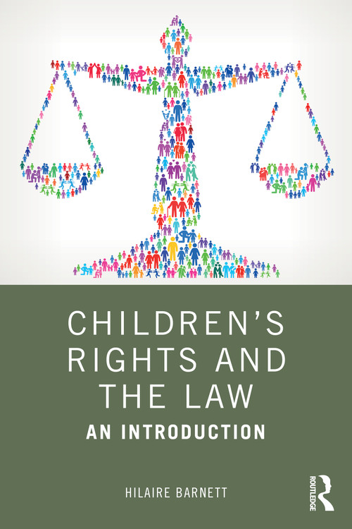 Children's Rights and the Law (An Introduction) by Hilaire Barnett, 9781138321250