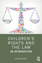Children's Rights and the Law (An Introduction) by Hilaire Barnett, 9781138321250
