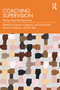 Coaching Supervision (Voices from the Americas) by Francine Campone, Joel A Digirolamo, Damian Goldvarg, Lily Seto, 9781032193748