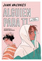Alguien para ti / Someone for You (Spanish Edition) by Juan Arcones, Nagore Odriozola, 9786073836395