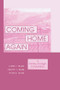 Coming Home Again (A Family-Of-Origin Consultation) by James L. Framo, Timothy T. Weber, Felise B. Levine, 9781138869646
