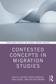 Contested Concepts in Migration Studies - 9780367634834 by Ricard Zapata-Barrero, Dirk Jacobs, Riva Kastoryano, 9780367634834